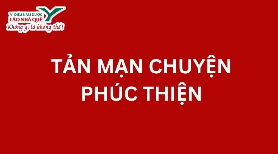 Tản mạn chuyện phúc thiện