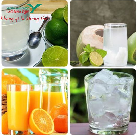Kiêng NƯỚC CAM, NƯỚC CHANH, NƯỚC DỪA, NƯỚC ĐÁ LẠNH